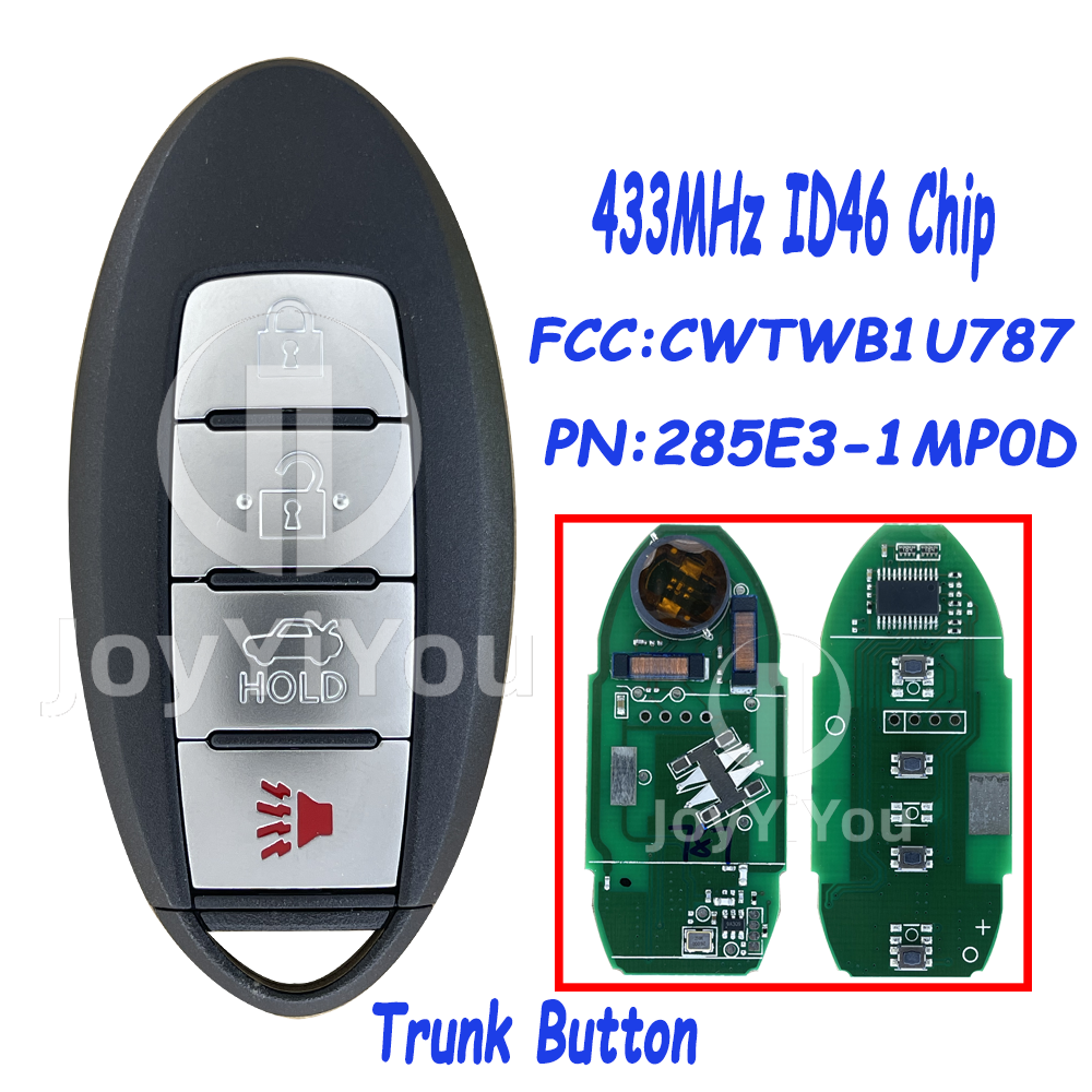 FCC ID:CWTWB1U787 PN: 285E3-1MP0D 433MHz ID46 Chip For INF M35 / M37 / M56 / Q70 4 Button-Trunk Smart Key