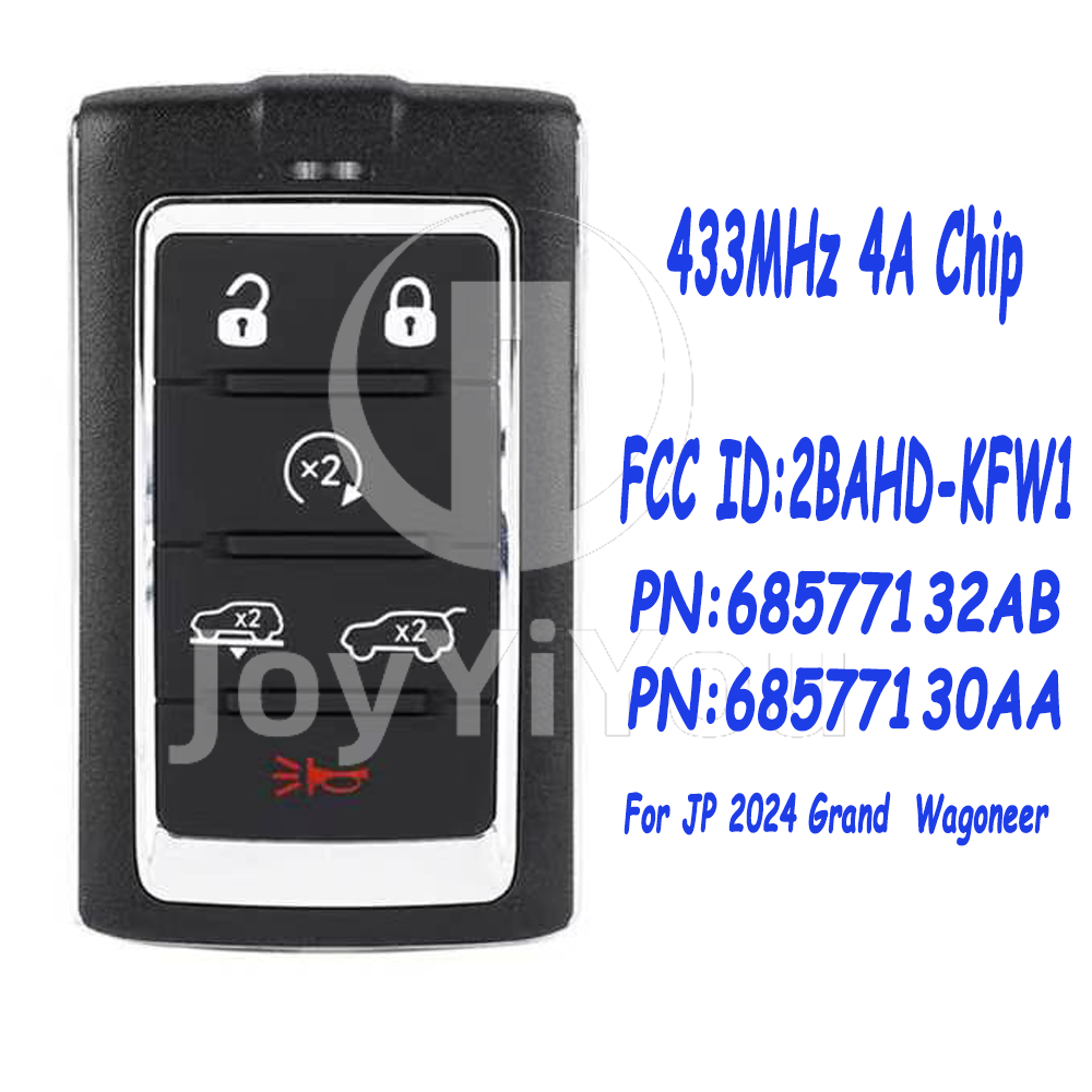 FCC ID:2BAHD-KFW1 PN:68577123AB PN:68577123AA 433MHz 4A Chip Samrt Card For 5+1Button JP 2024 Grand  Wagoneer